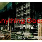 STREET BEATS Vol.6「Anything Goes!」12月6日（水）〜12月10日（日）