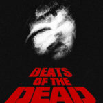 「BEATS OF THE DEAD」8月21日（水）〜8月25日（日）